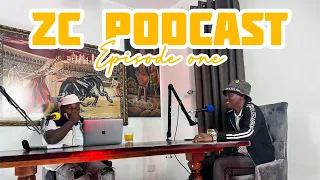 Zc Podcast Episode 1 : El Gringo talk about Dj Towers, Passion Java, Slay Queens & Fake Mbingas