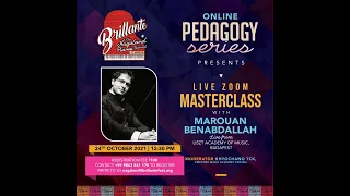 Pedagogy Series | Marouan Benabdallah - Zoom Master Class | Brillante Piano Festival
