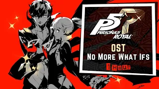 [Persona 5 Royal OST] Meguro Shoji feat. Lyn - No More What Ifs (1Hour Loop)