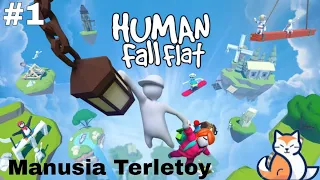 BERMAIN GAME TEKA TEKI YANG SERU - HUMAN FALL FLAT part 1