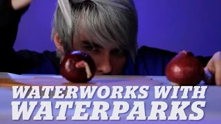 Waterworks: Crying and cutting onions with WATERPARKS