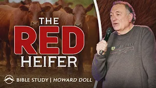 The Red Heifer | Jacobs Tent | Howard Doll