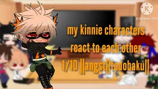 my kinnie anime boy characters react to eachother 1/10 ||angst||tdbk||