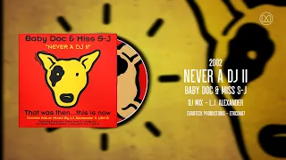 (2002) Never A DJ II - Baby Doc & Miss S-J (CD01)