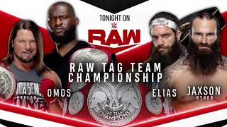 AJ Styles & Omos Vs Elias & Jaxson Ryker Campeonatos en Parejas - WWE Raw 31/05/2021 (En Español)