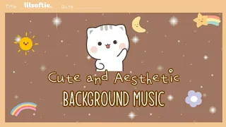 FREE Cute and Aesthetic Background Music (NON COPYRIGHT)