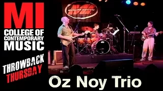 Oz Noy Trio Throwback Thursday From the MI Vault 2006