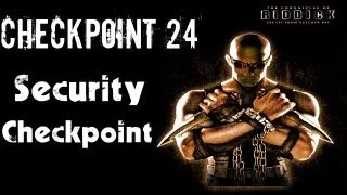 The Chronicles of Riddick: Escape From Butcher Bay - Walkthrough Part 24 - Security Checkpoint