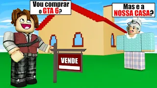 Vendi Nossa Casa pra Comprar o GTA 6