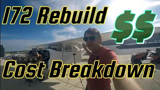 Cessna 172 Project Rebuild Cost Breakdown, And He Sold His Half!