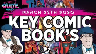 This Weeks Key Comic Books preview - 25th MARCH 2020