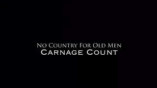 No Country for Old Men (2007) Carnage Count