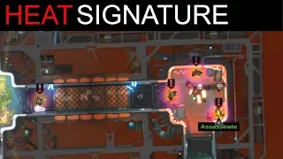 Going RogueLike : HEAT SIGNATURE : Everyone’s Dead Dave