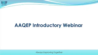 AAQEP Introductory Webinar, 09/14/23