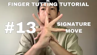 FINGER TUTTING TUTORIAL | FINGER DANCE | LESSON 13: SIGNATURE MOVE ?? | MK TUTTING