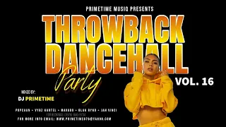 THROWBACK CULTURE DANCEHALL MIXTAPE (CLEAN SONGS) VOL. 16