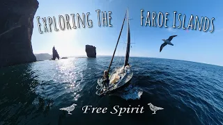 Exploring the Faroe Islands - Sailing Free Spirit
