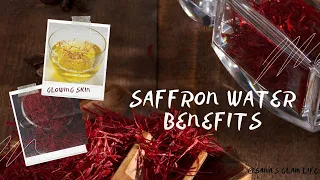 KESAR(SAFFRON)WATER | FOR GLOWING SKIN | HOW TO MAKE IT | SANA’S GLAM LIFE