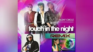 Silent Circle - Touche in the night (DJ Ramezz remix) 🌃👥🎹