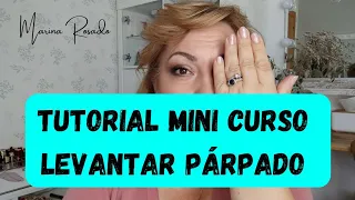 MINI CURSO LEVANTAR PÁRPADO* ★ESPECIALISTA EN PIEL MADURA *