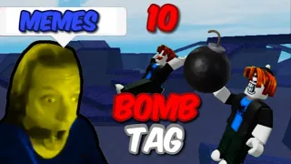 Bomb tag [MEMES] *FUNNY* 💣