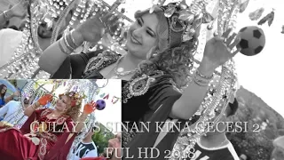 GULAY VE SINAN KINA GECESI 2 FUL HD 2018