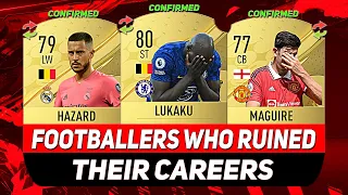 FOOTBALLERS WHO RUINED THEIR CAREERS!😢💔 ft. LUKAKU, HAZARD, MAGUIRE...etc