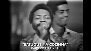 Martinho da Vila  "Batuque na Cozinha"   1971   (Audio Remastered)