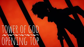 Tower Of God「AMV」Full Opening (Top) Better Visuals Extended