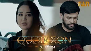 Qodirxon (milliy serial 81-qism) | Кодирхон (миллий сериал 81-кисм)