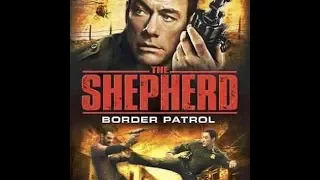 Jean-Claude Van Damme Cliff Notes | The Shepherd: Border Patrol