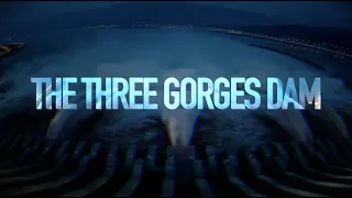 The Three Gorges Dam - A CCP Disaster