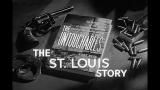 The Untouchables - The St. Louis Story