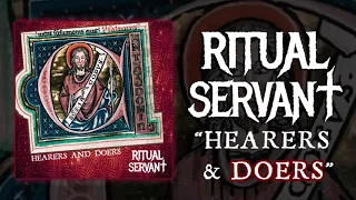 Ritual Servant - Hearers And Doers