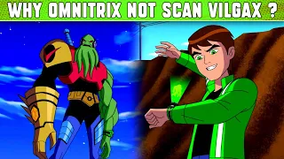 Why Omnitrix Not Scan Vilgax | What is The Reason | Ben 10 Vilgax | By Lightdetail