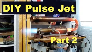 DIY Pulse Jet Part 2 - Modifications & More Testing.