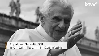NACHRUF: Abschied von Papst Benedikt XVI. emeritus