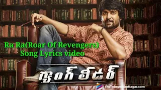 ||NANI'S GANG LEADER||Ra Ra(Roar Of Revengers) Song Lyrics