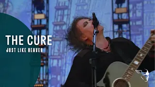 THE CURE - JUST LIKE HEAVEN (40 LIVE - CURÆTION-25 + ANNIVERSARY)