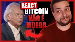 REAGINDO A PAULO GUEDES FALANDO M%&*A SOBRE O BITCOIN ⚠️ "NÃO É MOEDA!"