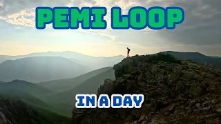 Pemi (Pemigewasset) Loop in One Day - Trail Run Guide - NH CLASSICS