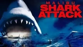 MALIBU SHARK ATTACK FULL MOVIE 🦈👍😎🛎❤️