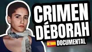 El Crimen de Déborah Fernández | Vigo 2002 🇪🇦 (Documental y debate)