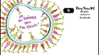 Dr Seuss Presents; Oh, The Thinks You Can Think!