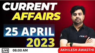 25 April 2023 Current Affairs | Current Affairs by Akhilesh Awasthi | April Current Affairs