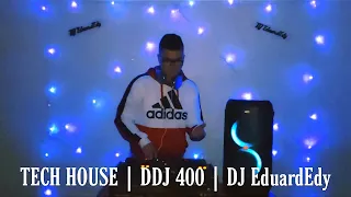 TECH HOUSE 2022 - DJ EduardEdy | DDJ 400 (James Hype,DJ Snake,Ferra Black,Tchami,Samuel Dan...)