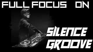 FULL FOCUS ON: Silence Groove (Liquid Drum and Bass Mix)