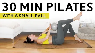 30-Min Pilates Workout with a Small Ball - Total Body Pilates Ball Flow