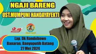 #LIVE PENGAJIAN UMUM UST.MUMPUNI HANDAYAYEKTI DIDESA BANARAN, BANYUPUTIH KAB BATANG 27 MEI 2024