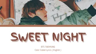 BTS V - Sweet Night ( Itaewon Class Ost Ep.12 ) Color Coded Lyrics